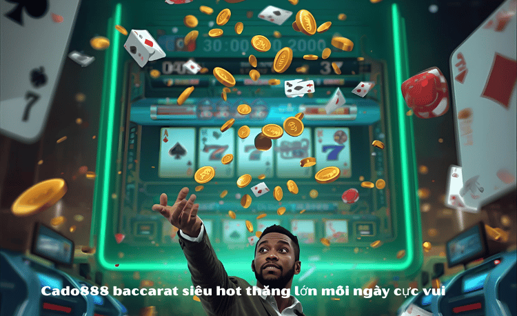 Top 5 Mẹo Chơi Baccarat Hiệu Quả Cado888 Thắng Lớn 2025 2 Mẹo Chơi Baccarat Hiệu Quả Cado888